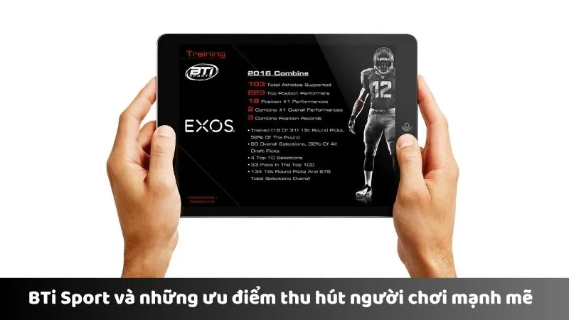BTi Sport và những ưu điểm thu hút người chơi mạnh mẽ